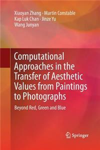 Computational Approaches in the Transfer of Aesthetic Values from Paintings to Photographs