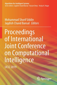 Proceedings of International Joint Conference on Computational Intelligence