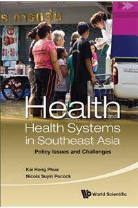 Health and Health Systems in Southeast Asia