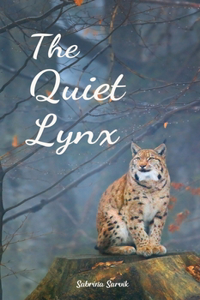 The Quiet Lynx