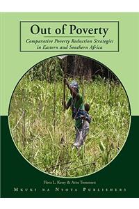 Out of Poverty. Comparative Poverty Reduction Strategies in Eastern and Southern Africa