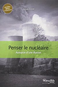 Penser le nucleaire