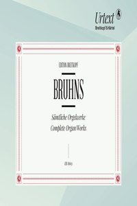 COMPLETE ORGAN WORKS BREITKOPF URTEXT OR