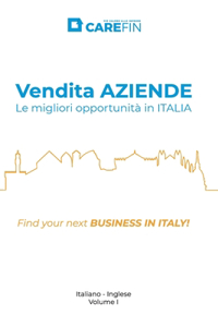 Vendita AZIENDE. Le migliori opportunità in ITALIA