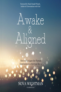 Awake and Aligned