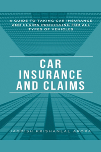 Car Insurance and Claims