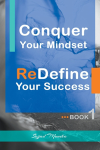 Conquer Your Mindset ReDefine Your Success