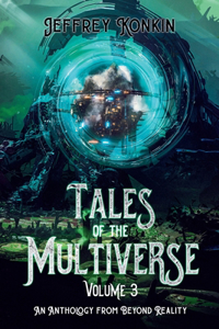 Tales of the Multiverse