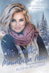 My Knotty Mountain Men
