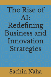 The Rise of AI