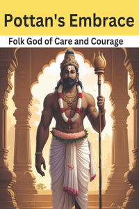 Pottan's Embrace