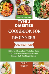 Type 2 Diabetes Cookbook for Beginners