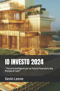 Io Investo 2024