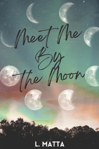 Meet Me By the Moon