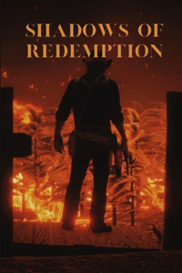 Shadows of Redemption