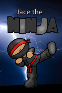 Jace the Ninja