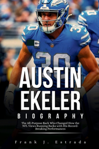 Austin Ekeler Biography