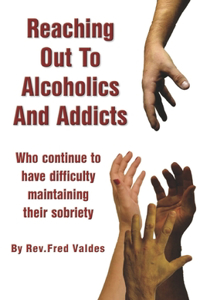 Reaching Out to Alcoholics and Addicts