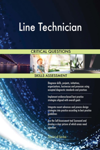 Line Technician Critical Questions Skills Assessment