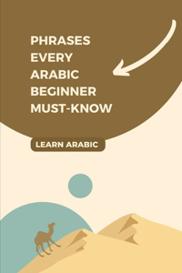 Phrases Every Arabic Beginner Must-Know
