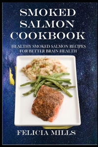 Smoked Salmon Cookbook