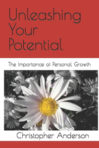 Unleashing Your Potential