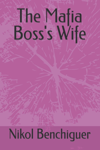 Mafia Boss's Wife