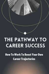 Pathway To Career Success
