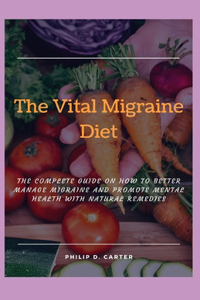 The Vital Migraine Diet