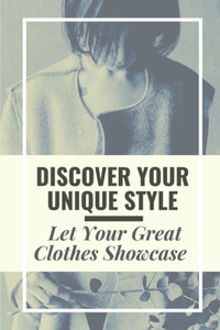 Discover Your Unique Style