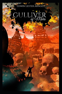 Gulliver of Mars Illustrated