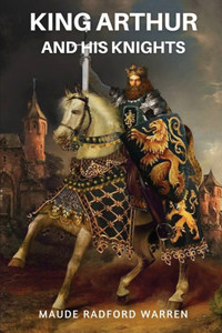 King Arthur and His Knights