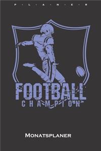 Football Champion Monatsplaner