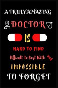 A Truly Amazing Doctor is Hard to Find