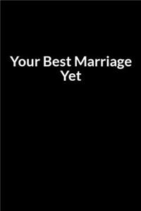 Your Best Marriage Yet