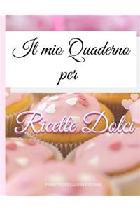 Il mio quaderno per ricette dolci