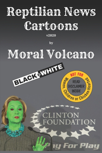 Reptilian News Cartoons by Moral Volcano (Black-n-White)