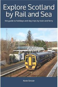 Explore Scotland by Rail and Sea