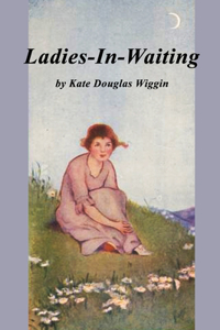 Ladies in Waiting