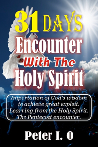 31 Days Encounter With The Holy Spirit