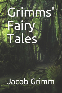 Grimms' Fairy Tales