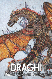 Draghi Libro da Colorare Adulti