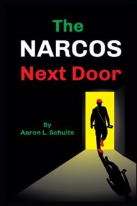 Narcos Next Door