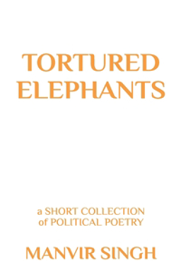 Tortured Elephants