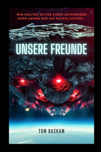 Unsere Freunde
