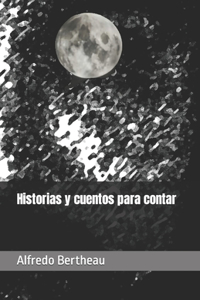 Historias y cuentos para contar