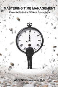 Mastering Time Management