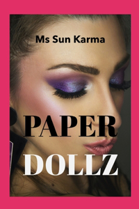Paper Dollz: Book I: Pretty Pixels
