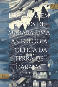 Histórias em Versos de Marabá