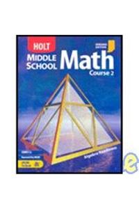 Holt Mathematics Indiana: Student Edition Course 2 2004